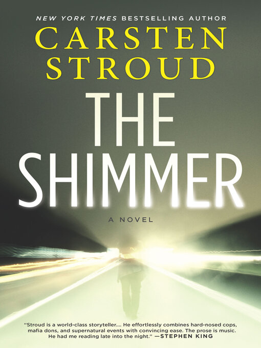 Title details for The Shimmer by Carsten Stroud - Available